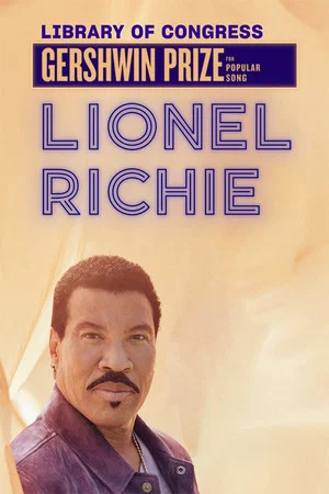 Постер: Lionel Richie: The Library of Congress Gershwin Prize For Popular Song