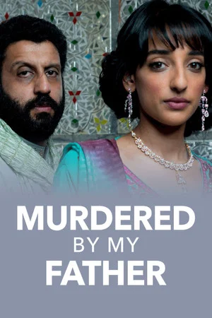 Постер: Murdered by My Father