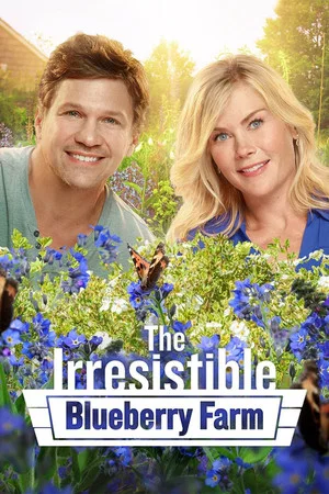 Постер: The Irresistible Blueberry Farm