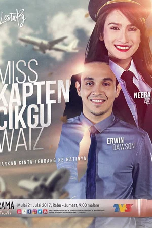 Постер: Miss Kapten Cikgu Waiz
