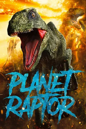Постер: Planet Raptor