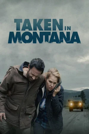 Постер: Taken in Montana