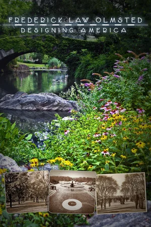 Постер: Frederick Law Olmsted: Designing America