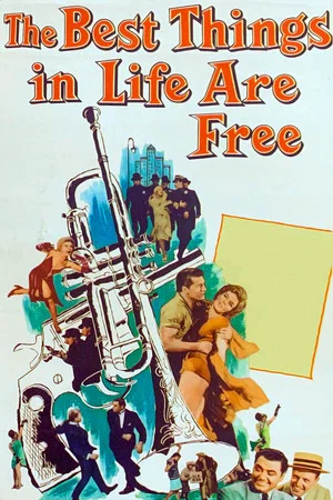 Постер: The Best Things in Life Are Free