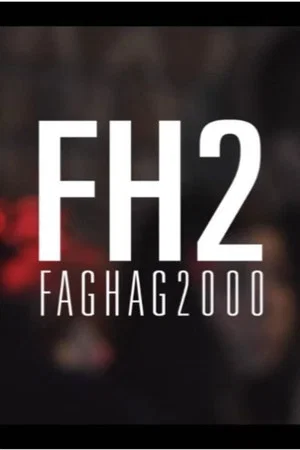 Постер: FH2: FagHag2000