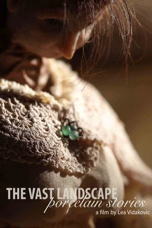 Постер: The Vast Landscape: Porcelain Stories