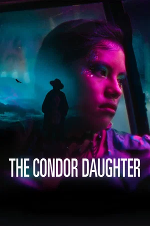 Постер: The Condor Daughter