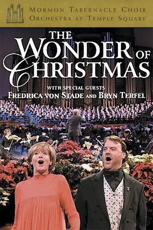 Постер: The Wonder of Christmas featuring Frederica von Stade & Bryn Terfel