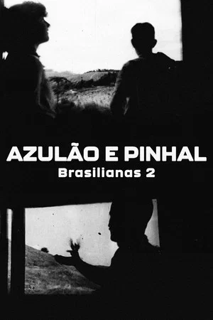 Постер: Azulão e Pinhal