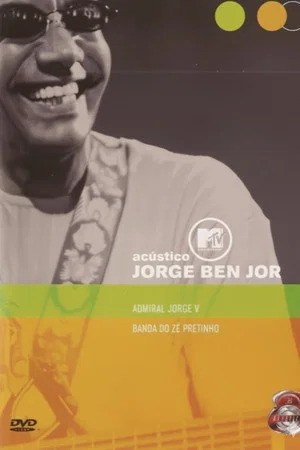 Постер: Acústico MTV: Jorge Ben Jor