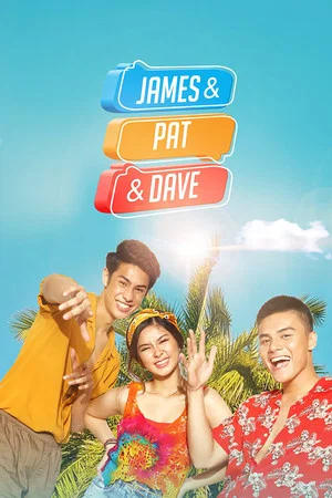 Постер: James & Pat & Dave