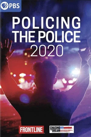 Постер: Policing the Police 2020