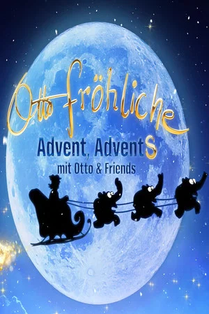 Постер: Otto Fröhliche - Advent, Advents mit Otto und Friends
