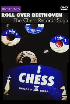 Постер: Roll over Beethoven: The Chess Records Saga