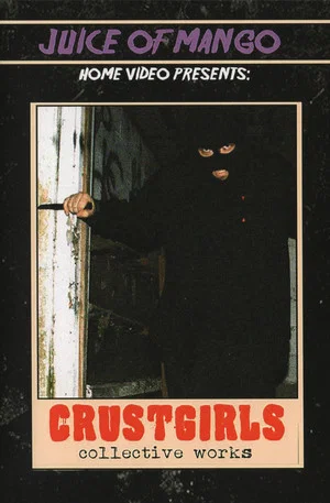 Постер: CRUSTGIRLS - COLLECTIVE WORKS