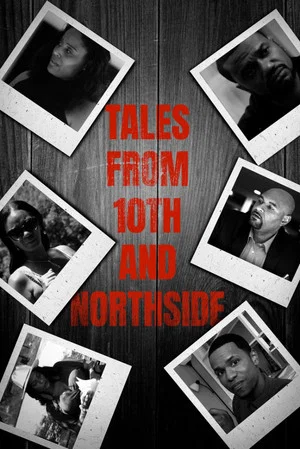 Постер: Tales From 10th and Northside