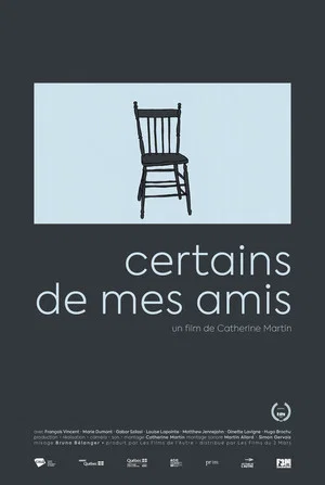 Постер: Certains de mes amis