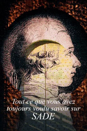 Постер: Tout ce que vous avez toujours voulu savoir sur Sade
