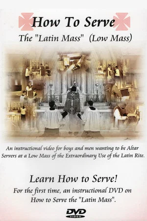 Постер: How to Serve the Latin Mass (Low Mass)