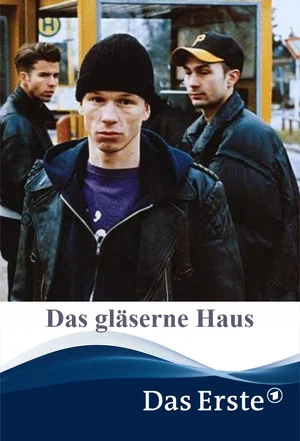 Постер: Das gläserne Haus