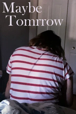Постер: Maybe Tomorrow