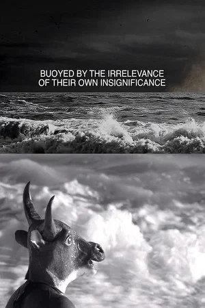 Постер: Buoyed by the Irrelevance of Their Own Insignificance