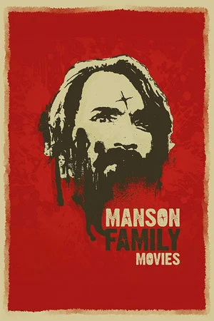 Постер: Manson Family Movies