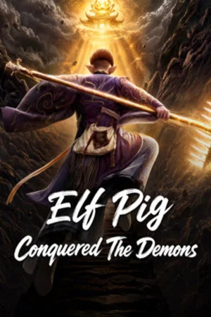 Постер: Elf Pig Conquered The Demons