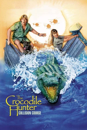 Постер: The Crocodile Hunter: Collision Course