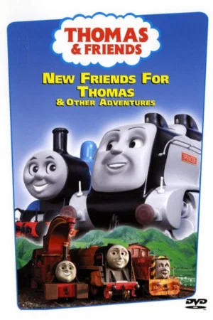 Постер: Thomas & Friends: New Friends for Thomas and Other Adventures