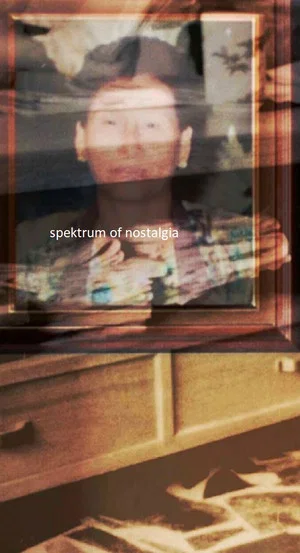 Постер: Spectrum of Nostalgia