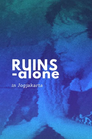 Постер: Ruins Alone in Jogjakarta