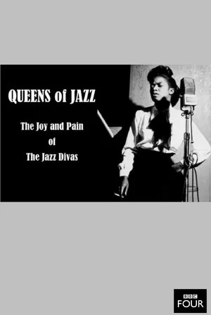 Постер: Queens of Jazz: The Joy and Pain of the Jazz Divas