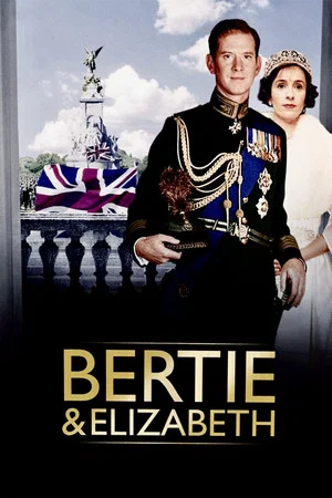 Постер: Bertie and Elizabeth