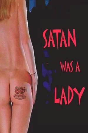 Постер: Satan Was a Lady