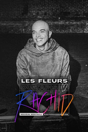 Постер: Rachid Badouri: Les fleurs du tapis