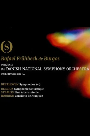 Постер: Beethoven: The Symphonies (Rafael Frühbeck de Burgos Conducts the Danish National Symphony Orchestra)