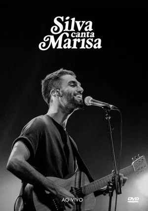 Постер: Silva Canta Marisa - Ao Vivo