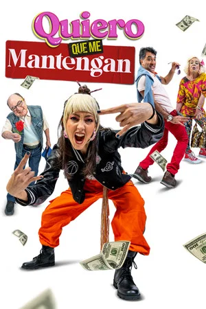 Постер: Quiero que me mantengan