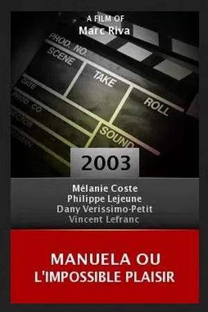 Постер: Manuela ou l'impossible plaisir
