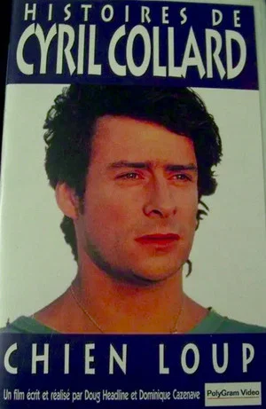Постер: Chien-Loup - Histoires de Cyril Collard
