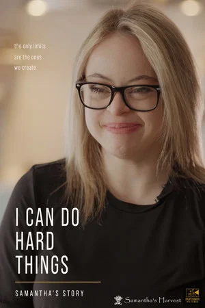 Постер: I Can Do Hard Things: Samantha’s Story