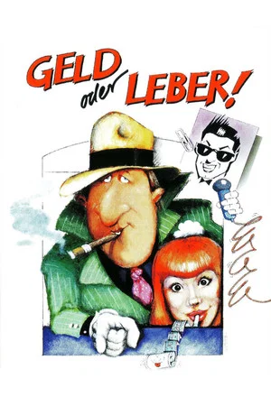 Постер: Geld oder Leber!