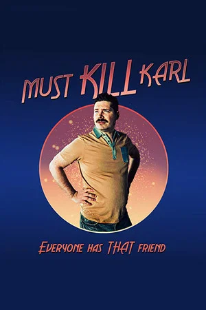 Постер: Must Kill Karl