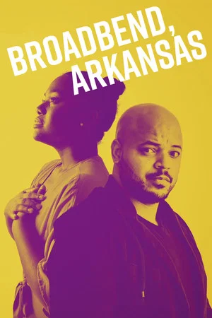 Постер: Broadbend, Arkansas