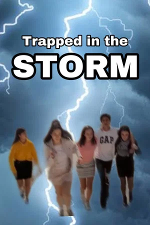 Постер: Trapped in the Storm