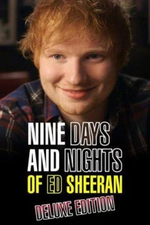 Постер: Nine Days and Nights of Ed Sheeran