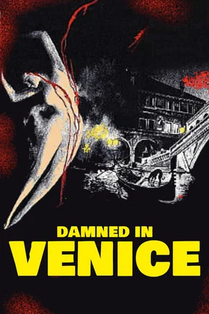 Постер: Damned in Venice