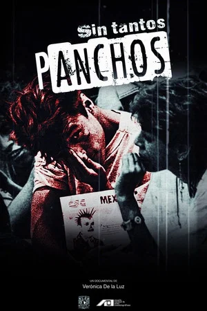 Постер: Sin tantos panchos