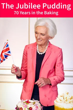 Постер: The Jubilee Pudding: 70 Years in the Baking